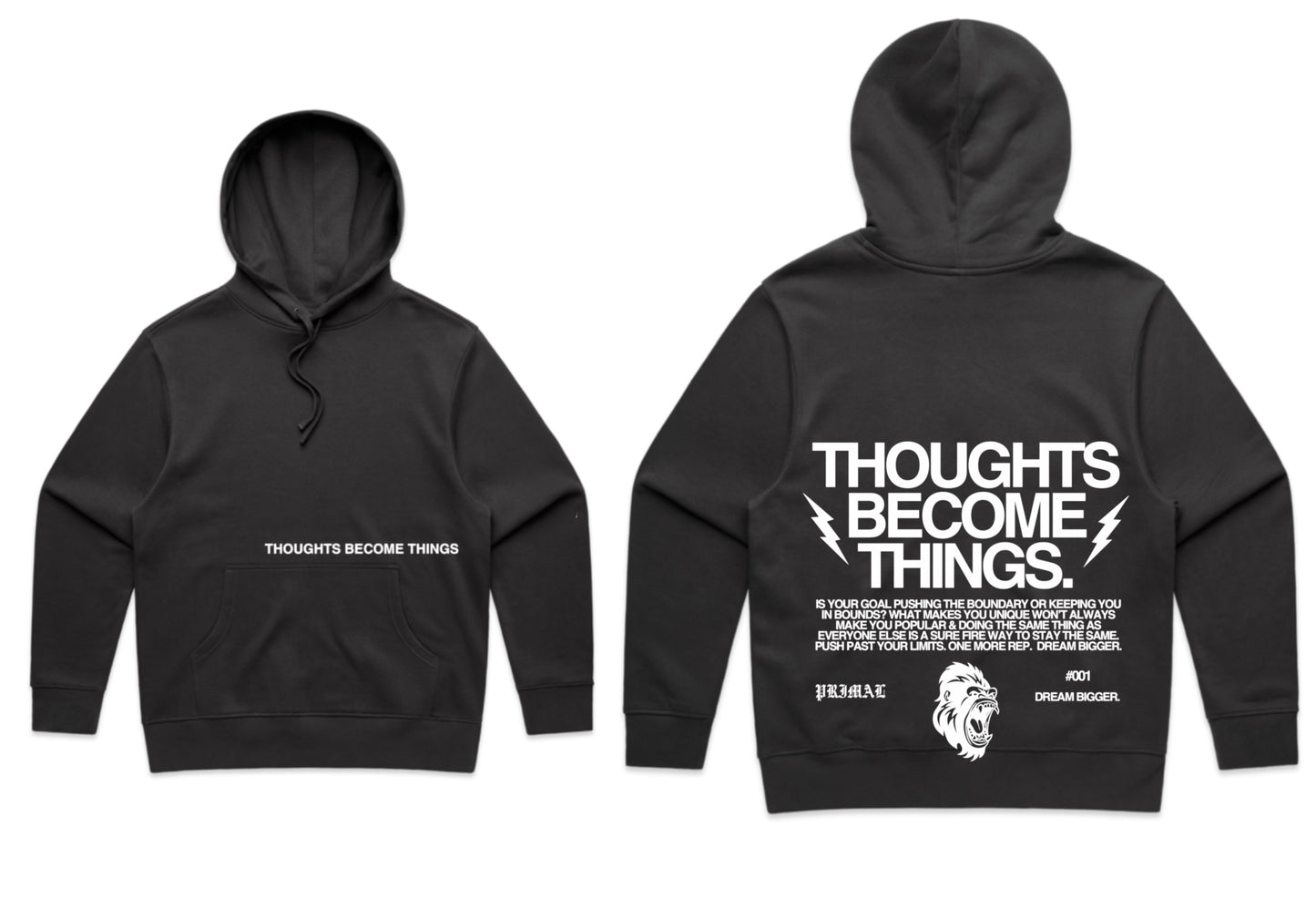 Thoughts Become Things Hoodie