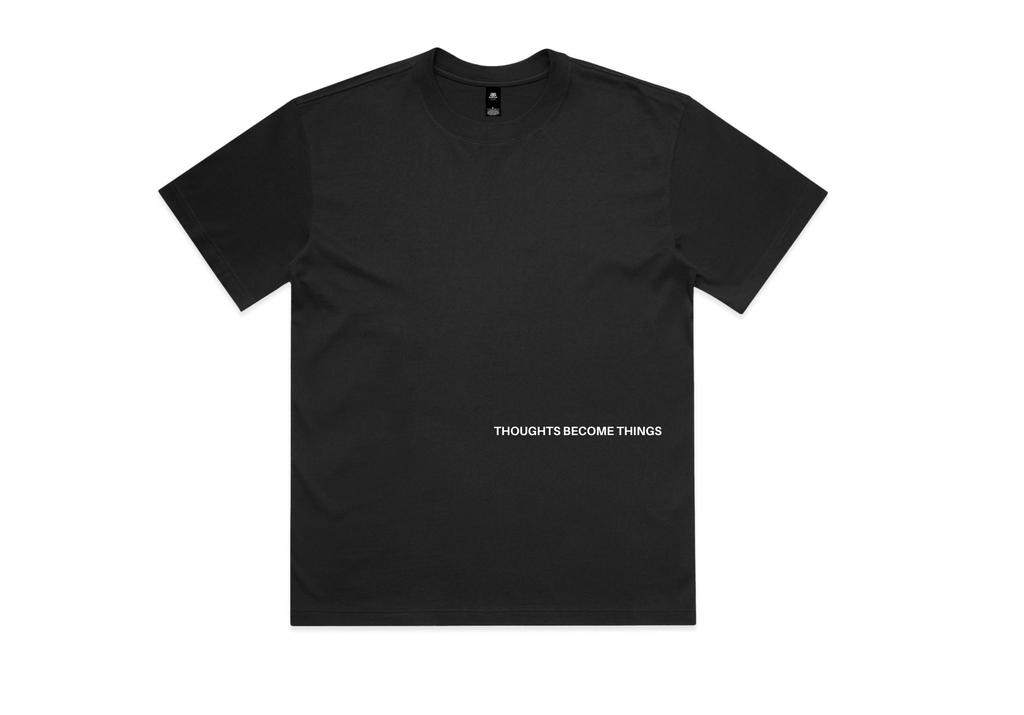 Thoughts Become Things - #001