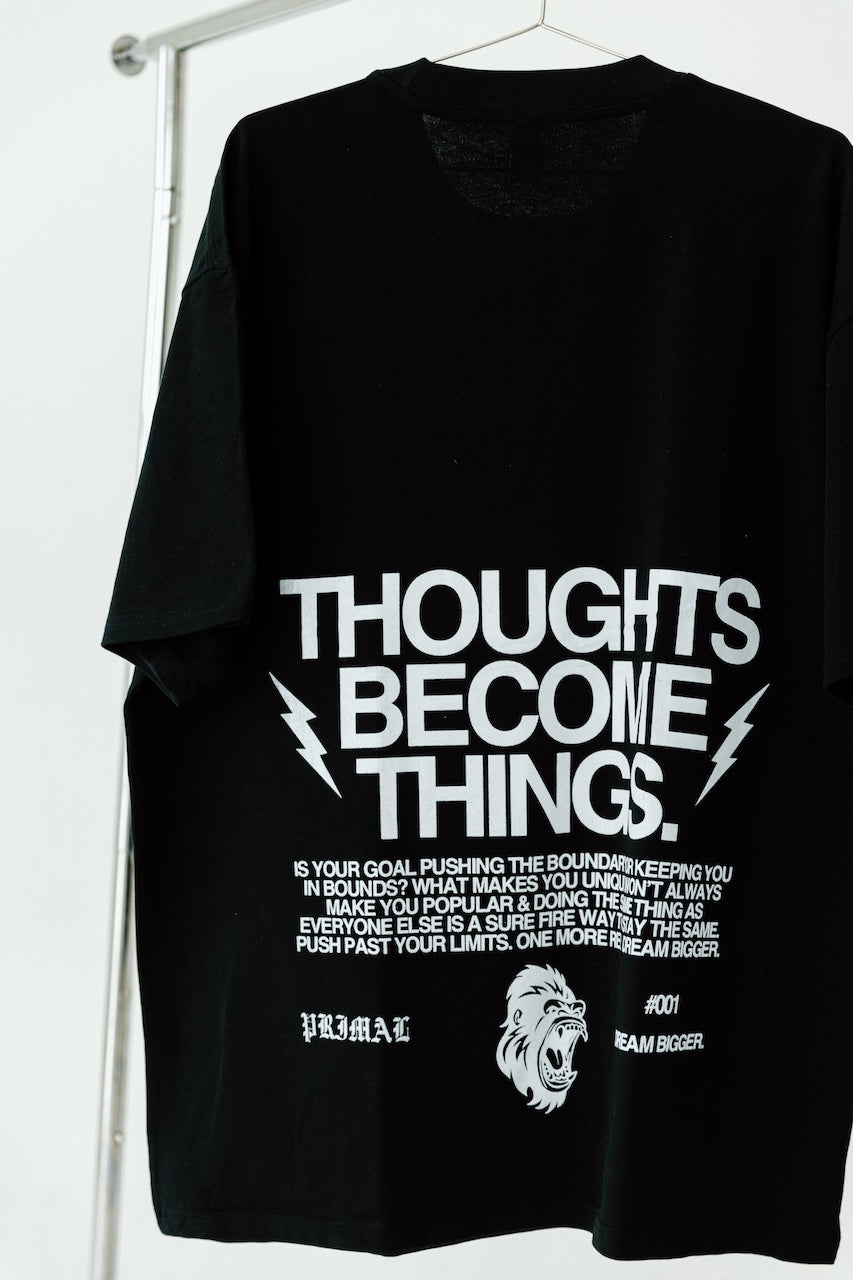 Thoughts Become Things - #001