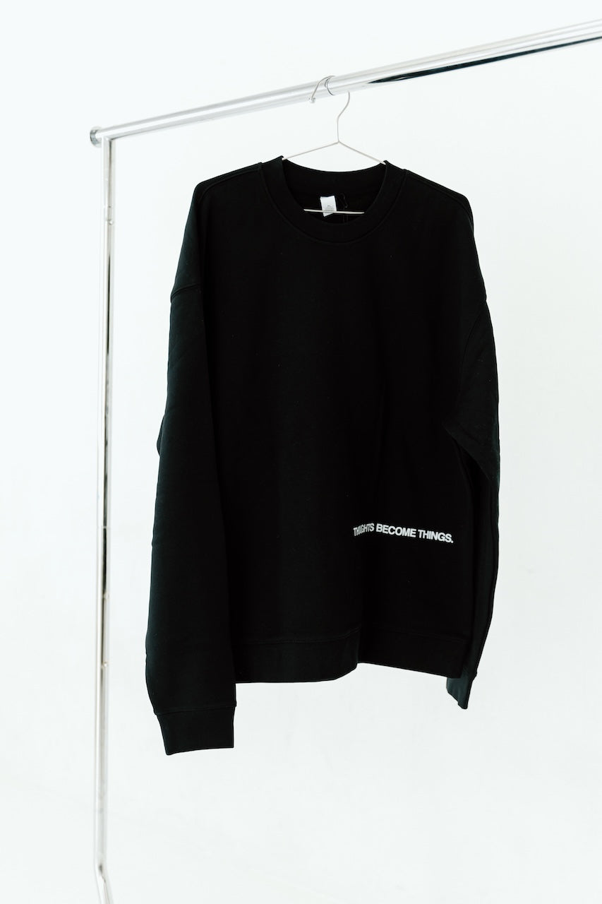 Thoughts Become Things - Crew #001