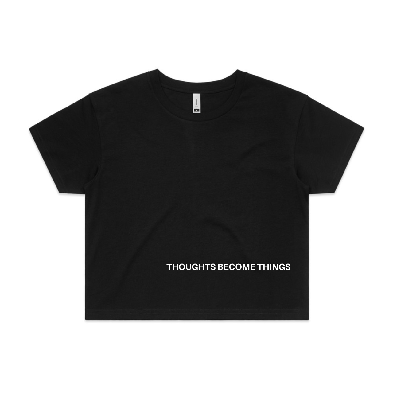 Thoughts Become Things Crop